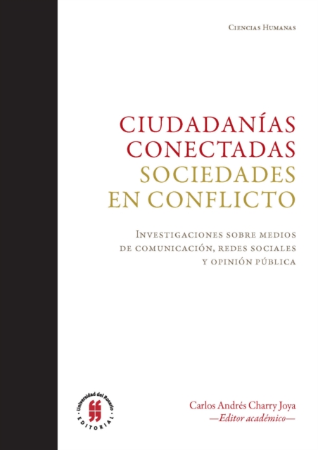 Ciudadanias conectadas. Sociedades en conflicto.