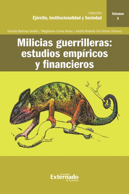 Milicias guerrilleras : estudios empiricos y financieros