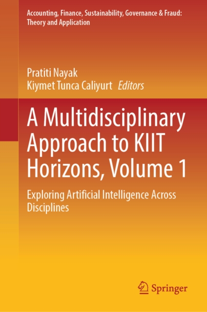 Multidisciplinary Approach to KIIT Horizons, Volume 1