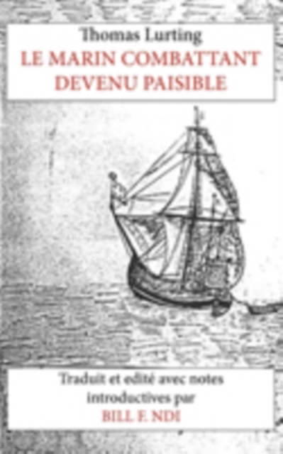 Lurting: Le Marin Combattant devenu paisible