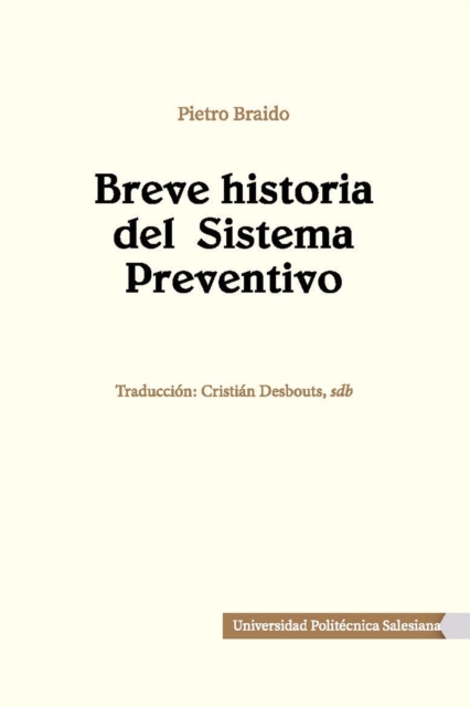 Breve historia del Sistema Preventivo