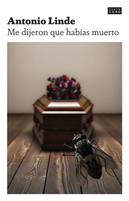 Me dijeron que habias muerto