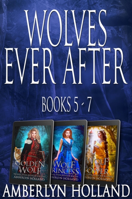 Wolves Ever After Collection: Books 5-7