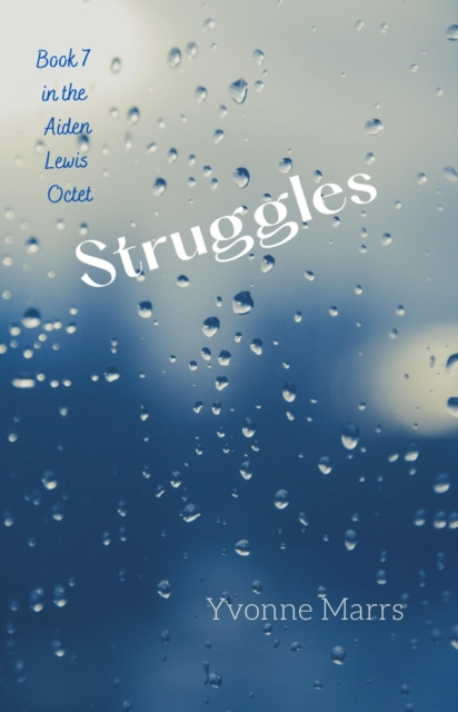 Aiden Lewis Octet Book 7 - Struggles