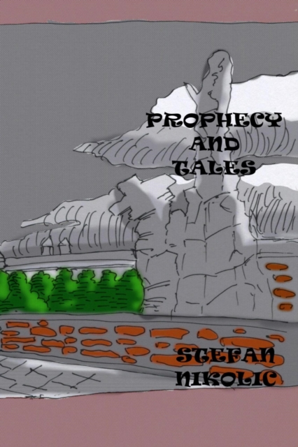 Prophecy  and Tales