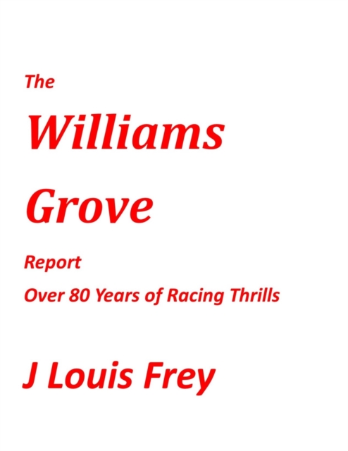 Williams Grove Report