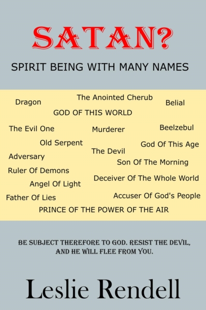 Satan, Spirit Being With Many Names