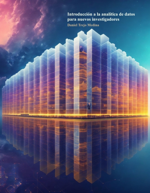 Introduccion a la analitica de datos para nuevos investigadores