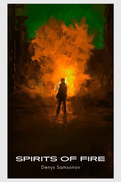Spirits of Fire