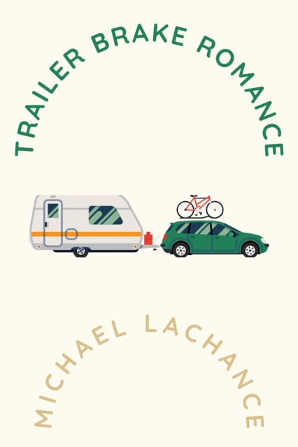Trailer Brake Romance