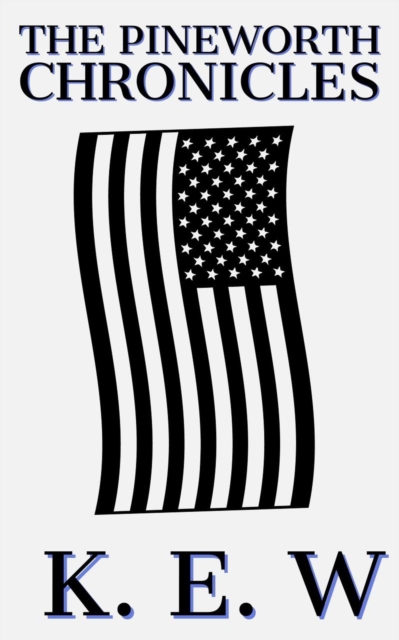 Pineworth Chronicles