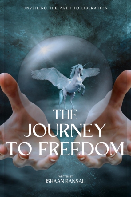 &quote;Journey to Freedom: Unveiling the Path to Liberation&quote;