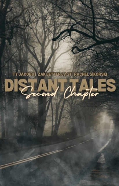 Distant Tales: Second Chapter