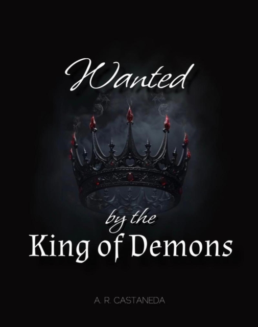 Wanted by the King of Demons