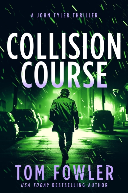 Collision Course: A John Tyler Thriller