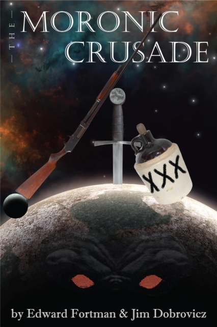 Moronic Crusade
