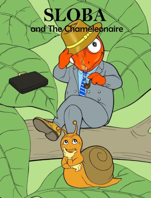 Sloba and the Chameleonaire