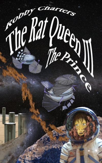 Rat Queen III: The Prince