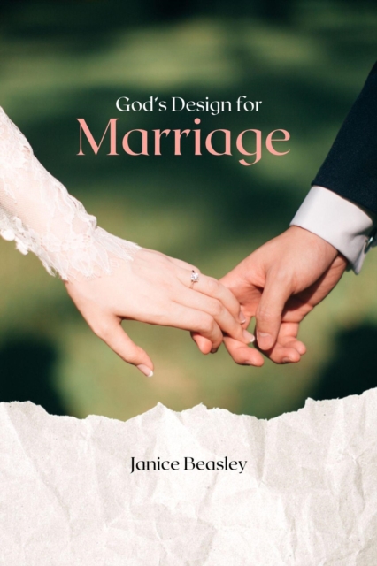 God's Design For Marriage