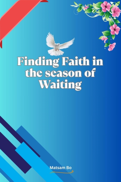 Finding Faith in the Season of Waiting