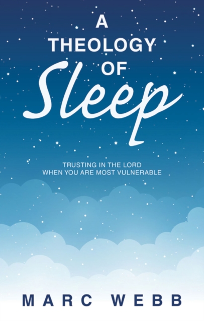 Theology of Sleep