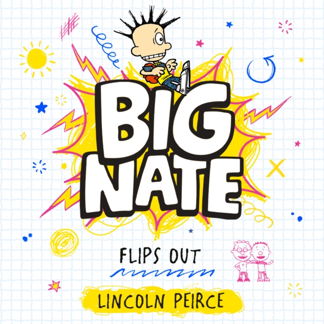 Big Nate Flips Out