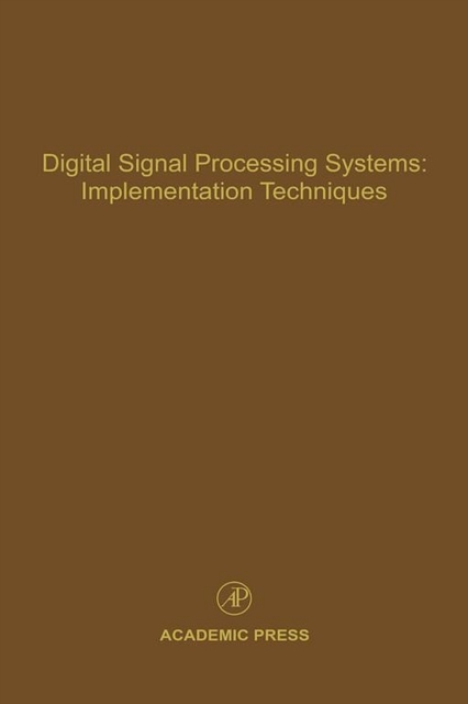 Digital Signal Processing Systems: Implementation Techniques