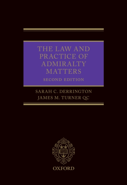 Law and Practice of Admiralty Matters
