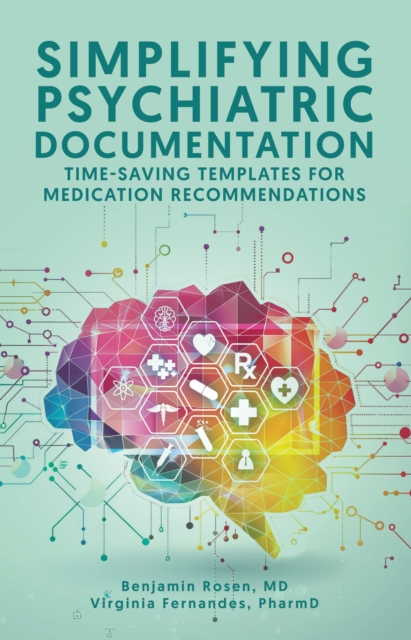 Simplifying Psychiatric Documentation: Time-Saving Templates for Medication Recommendations