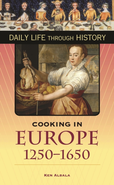 Cooking in Europe, 1250-1650