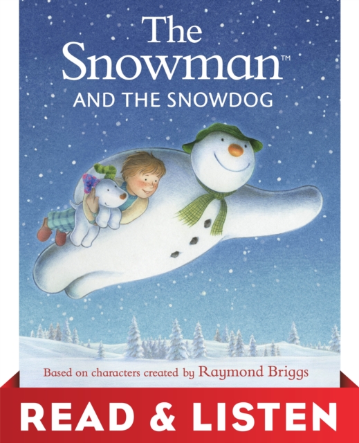 Snowman and the Snowdog: Read & Listen Edition