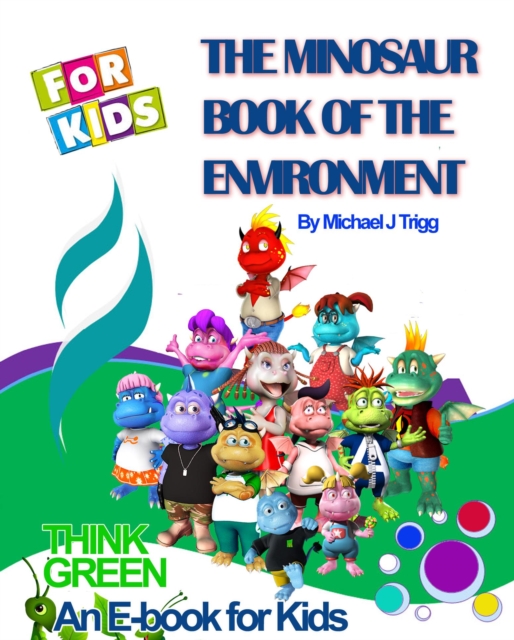 Minosaur Book of the Environment for Kids
