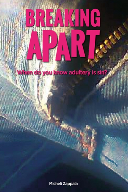 Breaking Apart When Do You Know Adultery Is Sin?