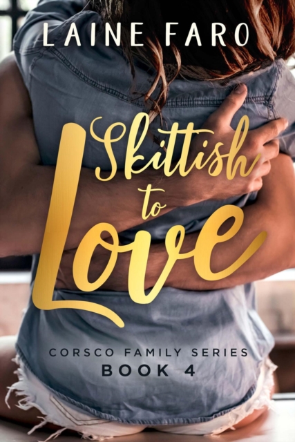 Skittish To Love
