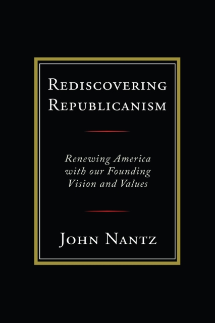 Rediscovering Republicanism