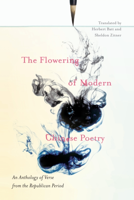 Flowering of Modern Chinese Poetry
