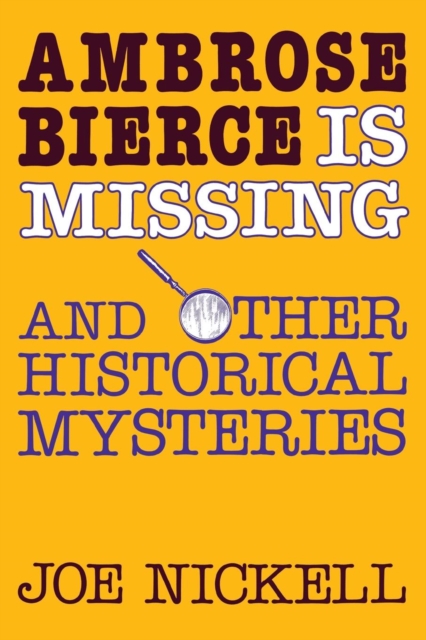 Ambrose Bierce is Missing