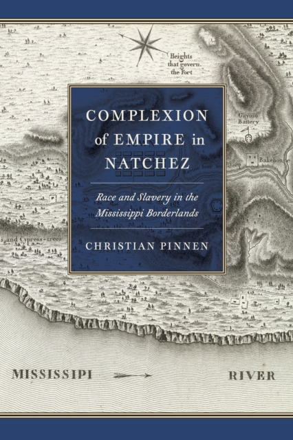 Complexion of Empire in Natchez