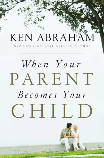 When Your Parent Becomes Your Child