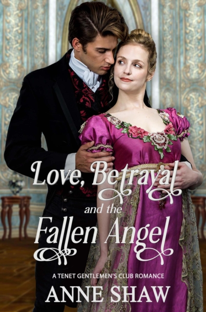 Love, Betrayal, and the Fallen Angel