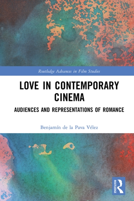 Love in Contemporary Cinema