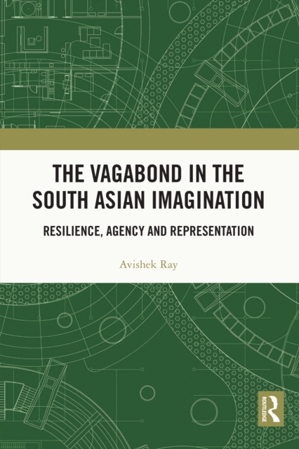 Vagabond in the South Asian Imagination