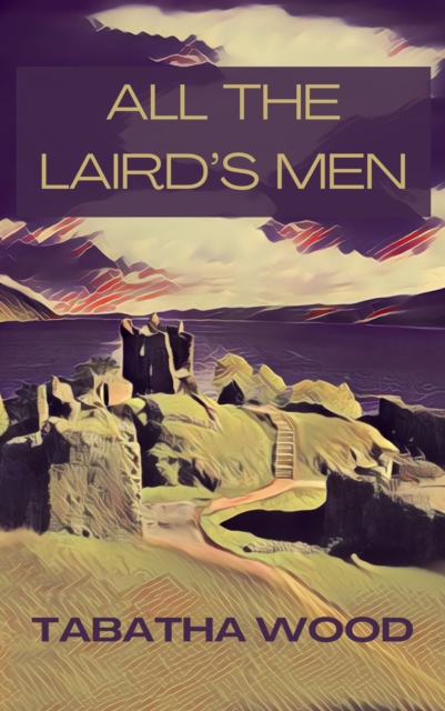 All the Laird's Men
