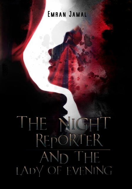 Night Reporter and the Lady of Evening