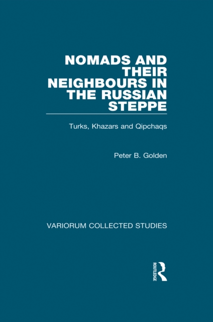 Nomads and their Neighbours in the Russian Steppe