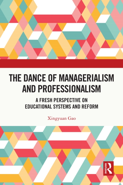 Dance of Managerialism and Professionalism