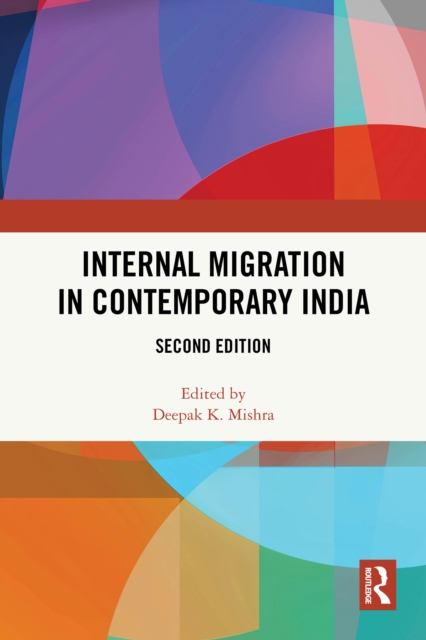Internal Migration in Contemporary India