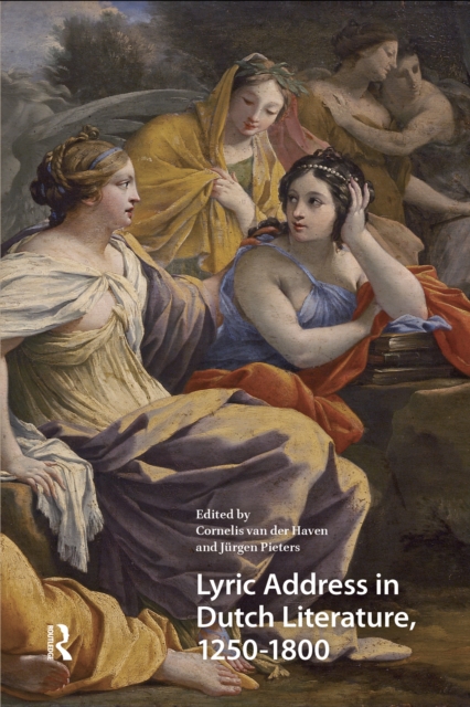 Lyric Address in Dutch Literature, 1250-1800