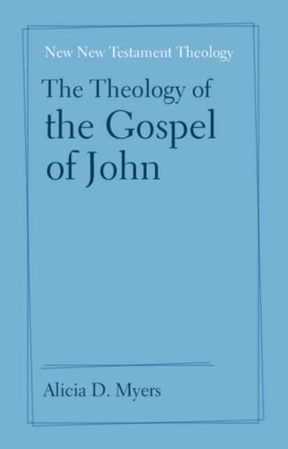 Theology of the Gospel of John