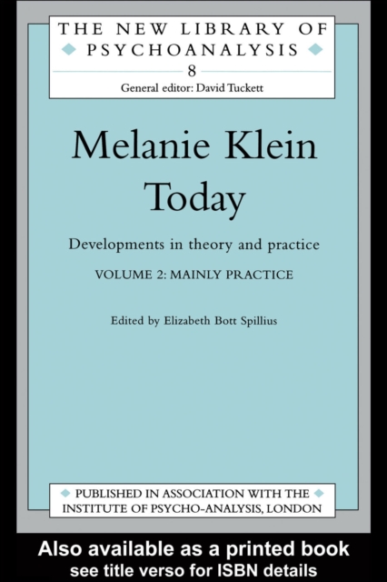 Melanie Klein Today, Volume 2: Mainly Practice